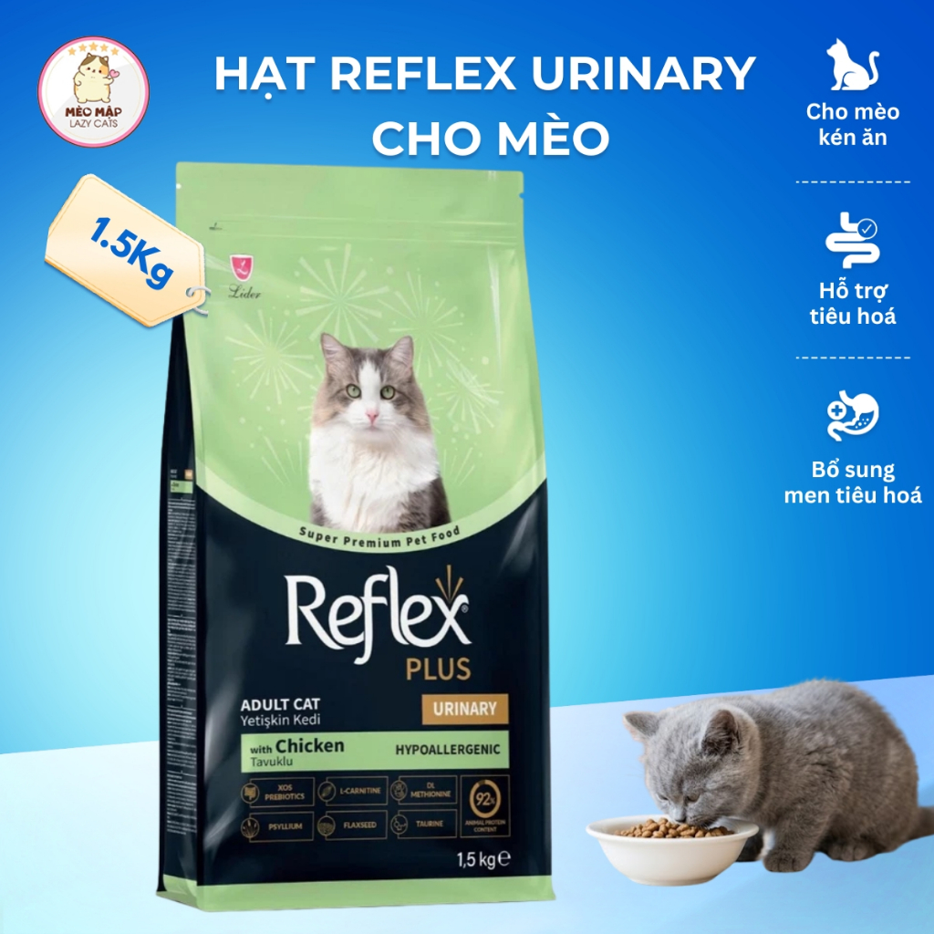 Hạt Reflex Urinary Túi 1.5Kg Cho Mèo, Hỗ Trợ Sức Khỏe Đường Tiết Niệu, Dinh Dưỡng Cân Bằng, Dễ Ăn