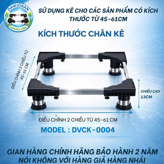 Chân đế máy giặt, tủ lạnh, máy rửa chén Daikiosan inox - Hàng Chính Hãng [Hỏa tốc HCM]