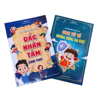 Sách - Combo Đắc Nhân Tâm Và Con Tử Tế gieo mầm tính cách cho trẻ(6-12 tuổi)