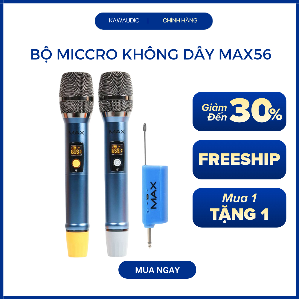 Micro hát karaoke MAX56 chính hãng kết nối UHF bắt sóng xa 50 mét, bắt âm tốt bảo hành 12 tháng