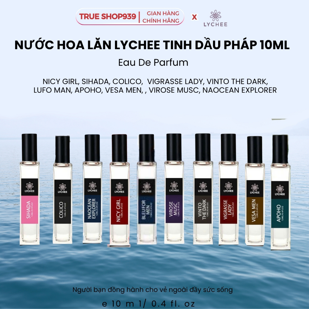 Nước hoa nam nữ thơm tinh tế sang trọng LYCHEE tinh dầu Pháp 10ml