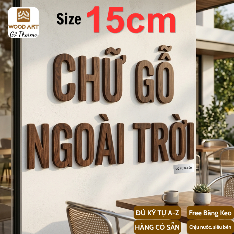 Chữ gỗ DÁN NGOÀI TRỜI H=15CM, chữ gỗ decor, chữ gỗ dán tường, chữ gỗ ...