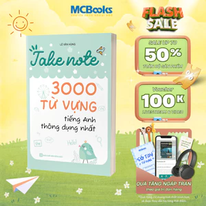 Sách - Take Note 3000 từ vựng tiếng Anh thông dụng nhất - MCBooks Chính Hãng