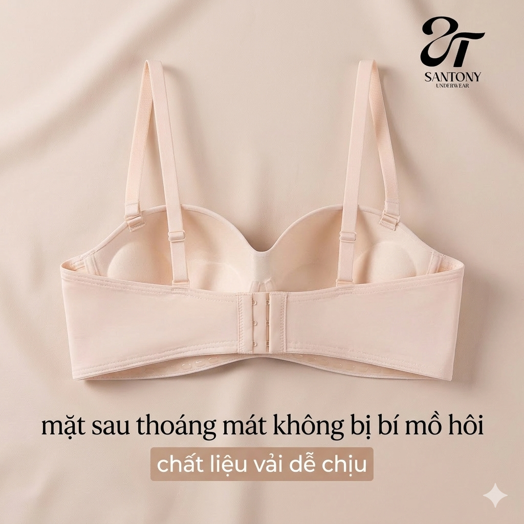 [SANTONY x HƯƠNG GIANG] Áo Lót nữ Áo Bra Nữ Nâng Ngực Không Gọng 3 trong 1- Công Nghệ Đúc Su Liền Khối - Cúp 3D