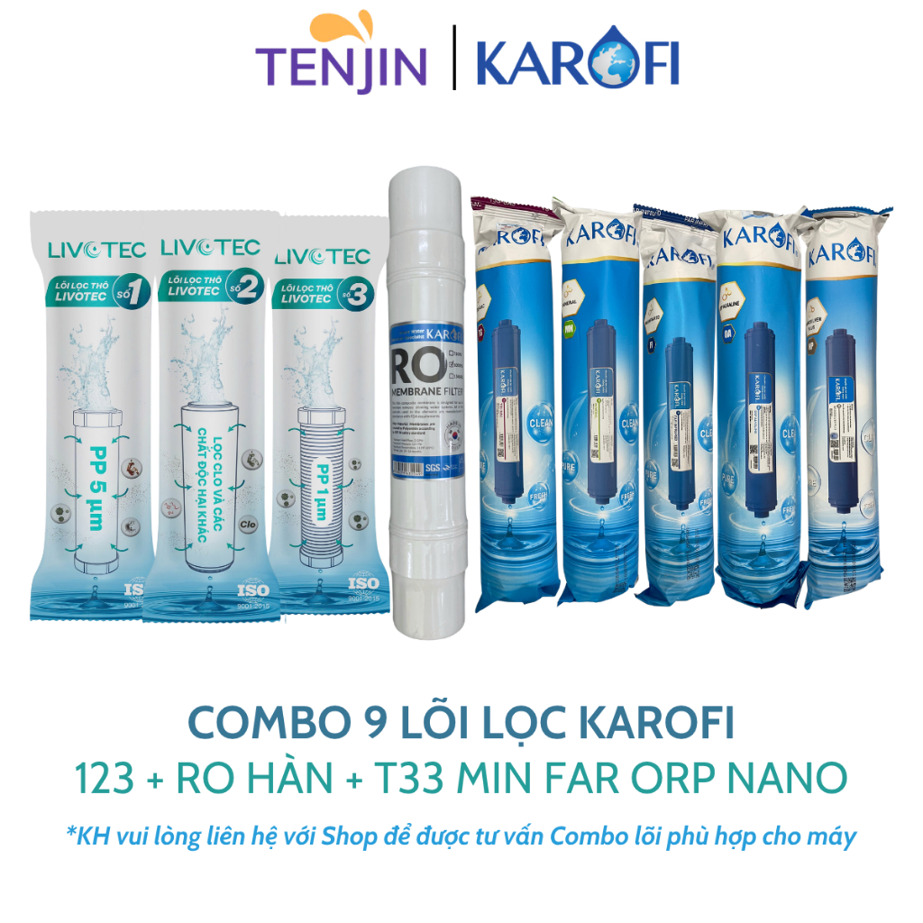 Combo 9 Lõi Lọc Nước Karofi Gồm Lõi 123 Livotec - Màng RO Hàn 100GPD Membrane - Lõi Chức Năng T33 Mineral Far ORP Nano