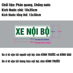 XE NỘI BỘ. Chuẩn quy định, chất liệu phản quang. Tem DECAL dán xe ô tô vận tải người nội bộ, hàng hóa nội bộ
