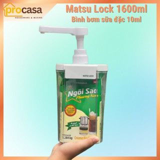 Bình bơm sữa đặc Matsu Lock 1600ml – Vòi bơm 10ml – Đựng vừa hộp sữa đặc Ngôi Sao Phương Nam 1284g