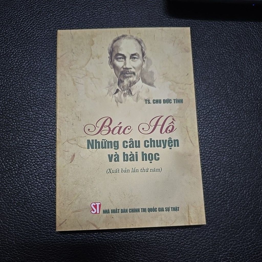 Sách - Bác Hồ Những câu chuyện và bài học (NXB Chính trị quốc gia sự thật)