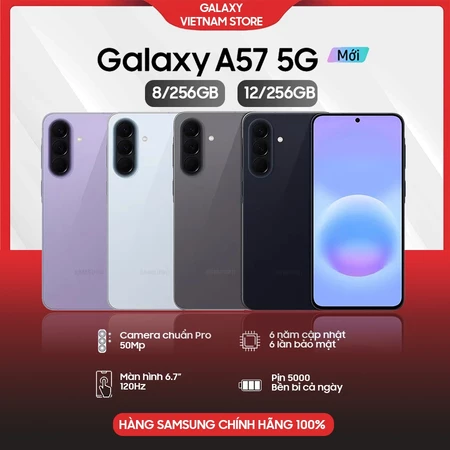 Kich T9 Full VAT - Điện thoại Samsung Galaxy A57 5G bản 8/256GB 12/256GB - Hàng chính hãng