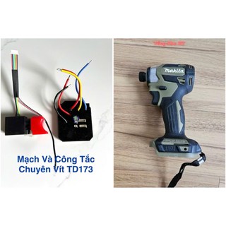 mạch và công tắc điều khiển máy chuyên vít 173 động cơ không than các dòng makita dewalt hukan drama