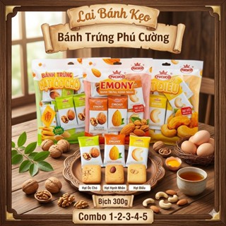 [Combo 1-2-3-4-5] Bánh Trứng Phú Cường - Fucuco,Hạt Óc Chó,Hạnh Nhân,Hạt Điều,Bịt 300g