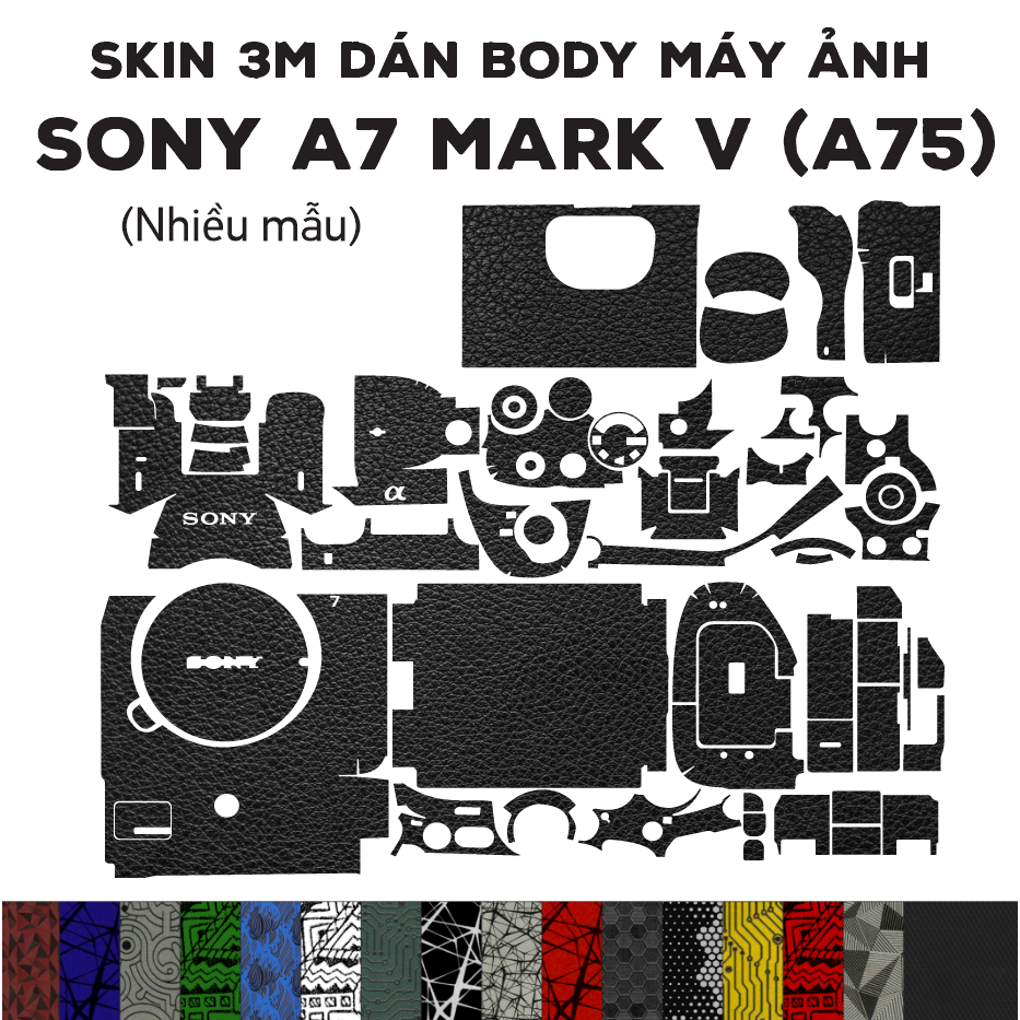 Skin 3M dán Sony A7 Mark V (A75) [Nhiều mẫu] | Miếng film dán bảo vệ cho body máy ảnh A7m5 chống trơn trượt
