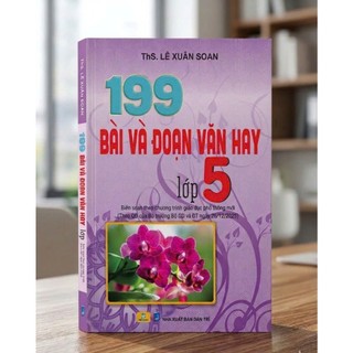 Sách - 199 Bài Và Đoạn Văn Hay Lớp 5 (Biên soạn theo chương trình GDPT mới) - ndbooks