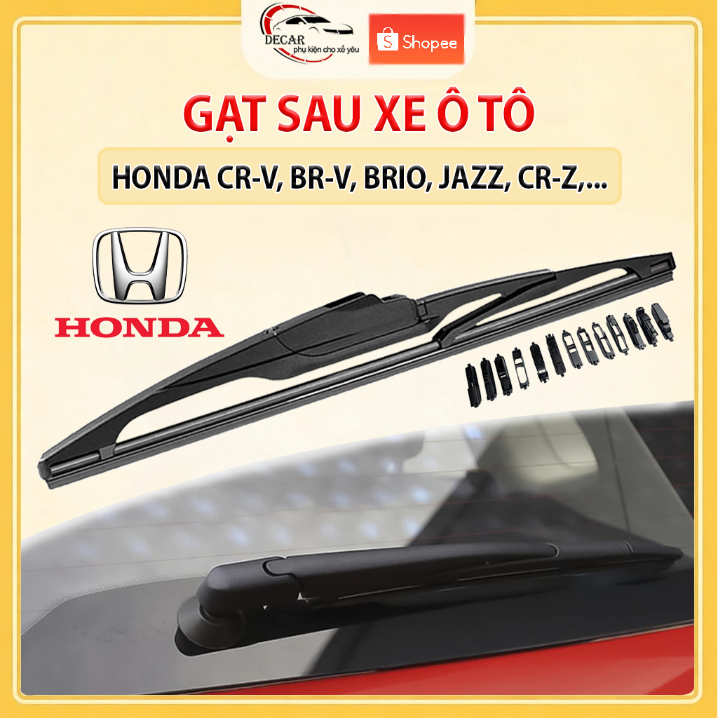 Gạt mưa sau ô tô, gạt sau ô tô HONDA CRV, BRV, JAZZ, BRIO, CITY, CIVIC thanh gạt mưa phía sau ô tô