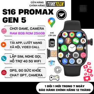 Đồng hồ thông minh lắp SIM S16 ProMax Gen 5 – Màn AMOLED, Lắp Sim, Nghe Gọi, Tải Ứng Dụng, Đẹp Mắt