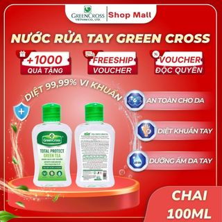 Nước Rửa Tay Khô Green Cross 100ml TOTAL PROTECT – Sạch Nhanh Diệt Khuẩn 99.9%