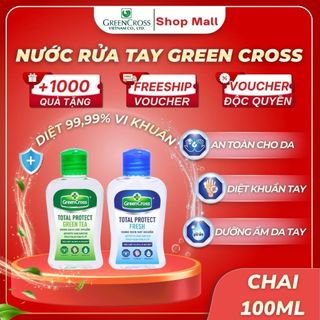 Nước Rửa Tay Khô Green Cross 100ml TOTAL PROTECT – Sạch Nhanh Diệt Khuẩn 99.9%