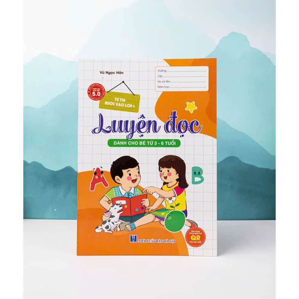 Sách - Luyện Đọc - Dành cho bé từ 3-6 tuổi (Ứng dụng QR code 5.0 hiện đại nhất)