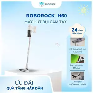 Máy hút bụi cầm tay Roborock H60