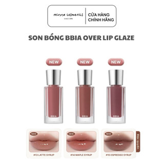 [Bbia] SON BÓNG BBIA OVER LIP GLAZE GLOSS CĂNG MỌNG DƯỠNG ẨM