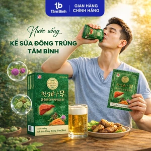2 gói nước uống Kế sữa Đông trùng Tâm Bình - Dùng trước và sau khi uống rượu, bia