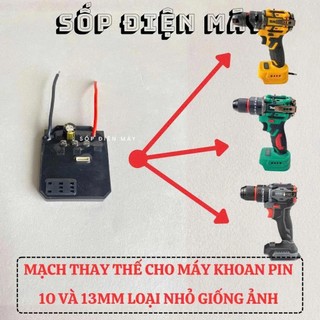 Mạch Và Công Tắc Máy Khoan Pin, Mạch Máy Bulong, Mạch Máy Mài, Bê Tông Pin , Chuyên Vít