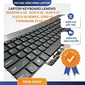Bàn phím laptop Lenovo IdeaPad 3-15, Lenovo Slim 3-15 Slim 3-17, Lenovo ThinkBook 15 G2 ARE, FLEX 5-15, S350-15