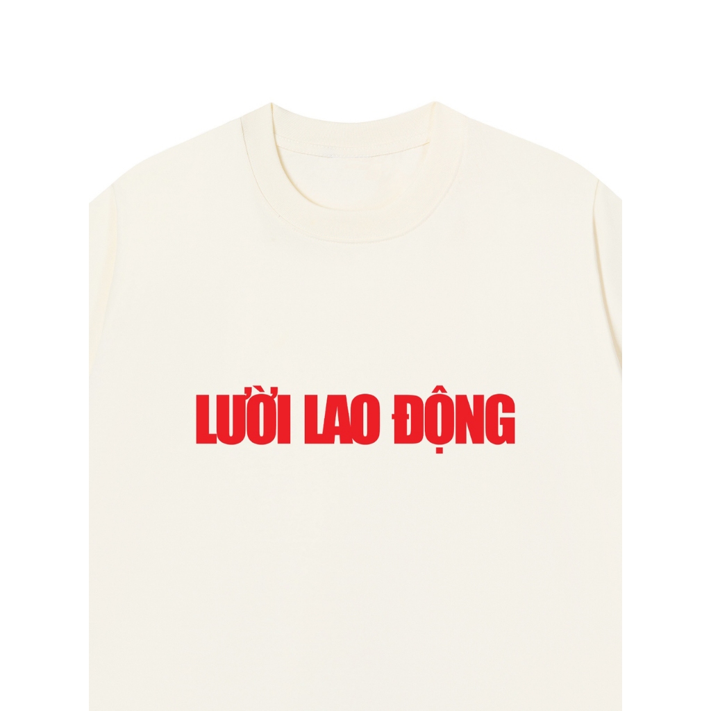 Áo Vớ Vẩn Vui Tươi REDLABEL Áo Thun LƯỜI LAO ĐỘNG Cotton 100% Oversize Nam Nữ TS88