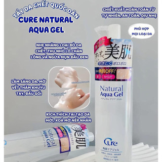 TẨY DA CHẾT MẶT CURE NATURAL AQUA GEL