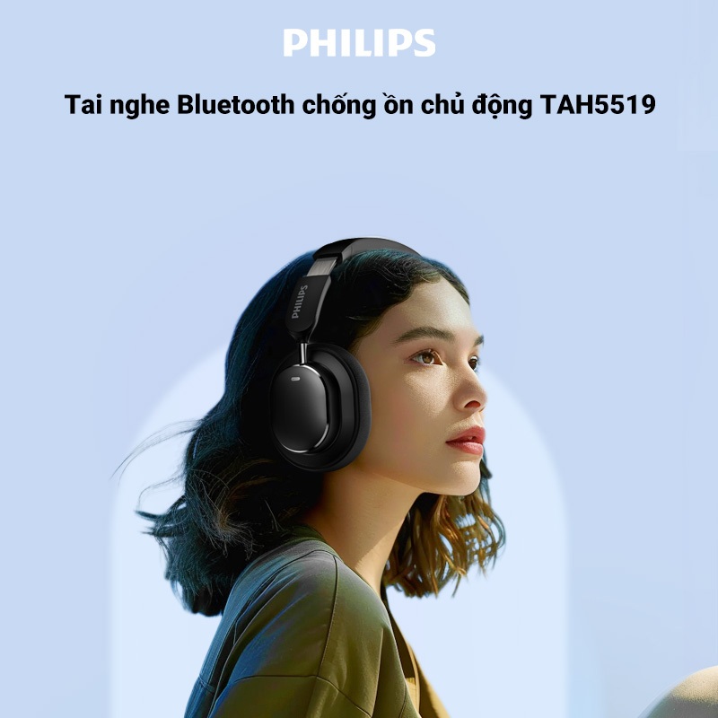 Tai nghe chụp tai Philips TAH5519 Bluetooth 5.4, chống ồn chủ động ANC, đệm tai bằng Memory Foam