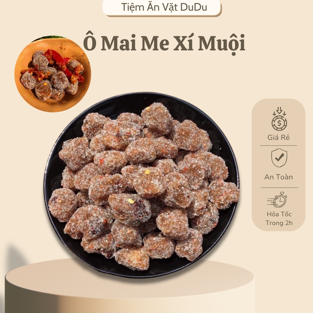 Ô Mai Me Xí Muội, Ô Mai Me Chua Cay, Me Xí Muội Tẩm Vị Chua Cay Đà Lạt, Đồ Ăn Vặt - Tiệm Ăn Vặt Dudu