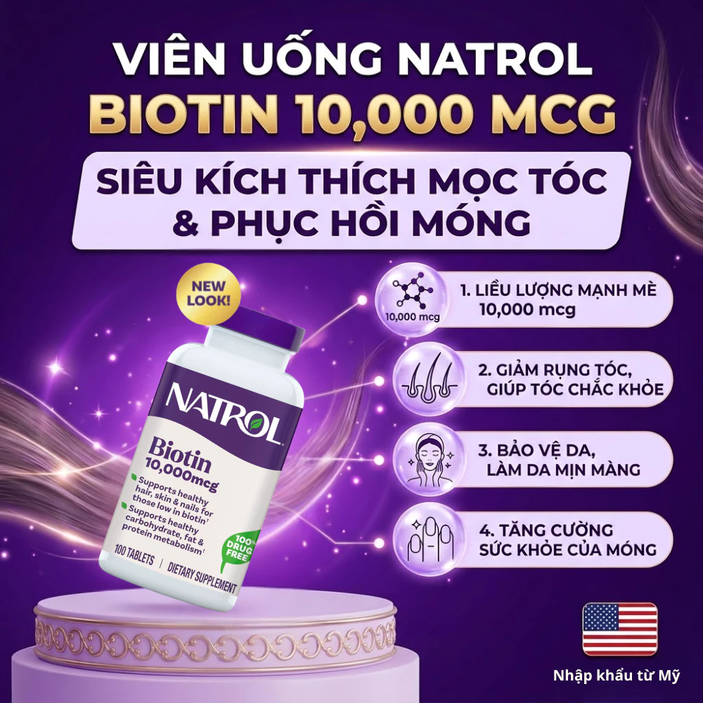 [Chính hãng] Viên uống hỗ trợ da tóc móng Natrol Biotin 10,000mcg giảm gãy rụng, chắc khoẻ móng, đẹp da 100 viên