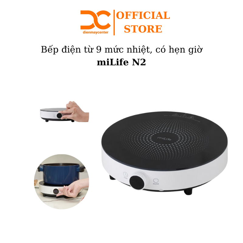 Bếp điện từ MiLife N2, công suất 2100W, có 9 mức nhiệt, hẹn giờ, có thể đun liu riu 9 mức nhiệt - Bảo hành 6 tháng