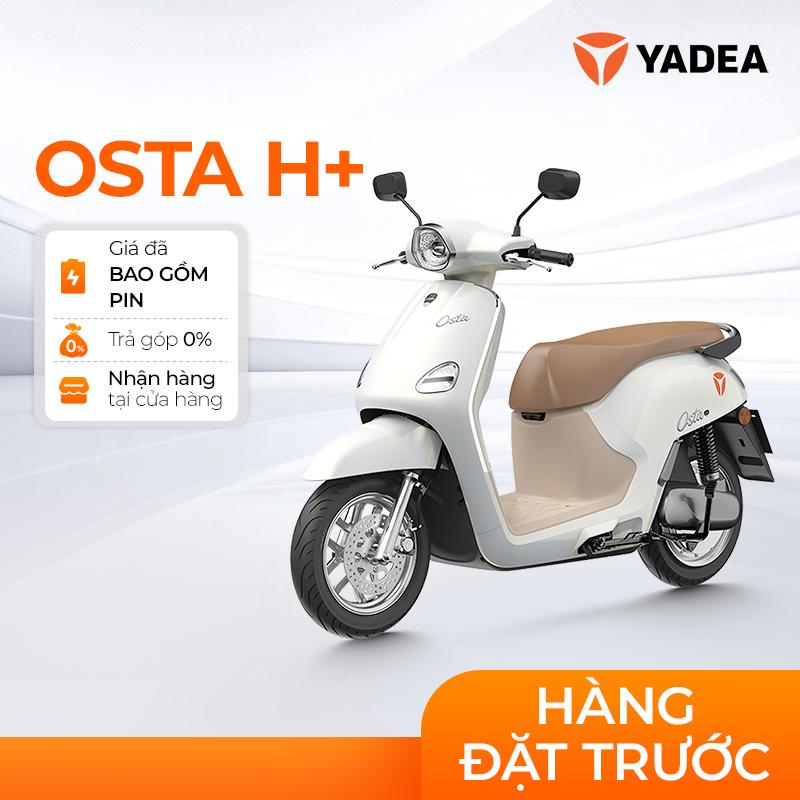 Xe Máy Điện Thông Minh Yadea OSTA H+ 120KM 1 Lần Sạc - Bảo Hành 3 Năm