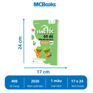 Sách - Combo Tăng Tốc – 60 Đề Tiếng Anh Vào Lớp 6 – Trường Chuyên Và Chất Lượng Cao MCbooks