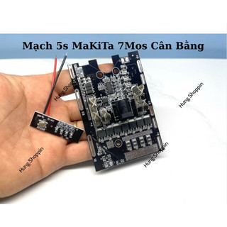 Mạch Pin Makita 4S 5S 16.8v 18v 21v 65a,80A,120a 3 Fet 7 Fet  6 Fet 8 Fet  tải cao cho máy công cụ