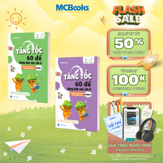 Sách - Combo Tăng Tốc – 60 Đề Tiếng Anh Vào Lớp 6 – Trường Chuyên Và Chất Lượng Cao MCbooks