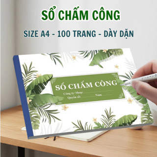Sổ Chấm Công A4 100 Trang – Bảng Chấm Công Tháng Theo Dõi Ngày Công Nhân Viên, Nghỉ Phép, Tăng Ca, Quản Lý Nhân Sự