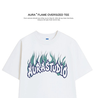 Áo thun Aura✦ FLAME Oversized Tee 100% Cotton Unisex T-shirt