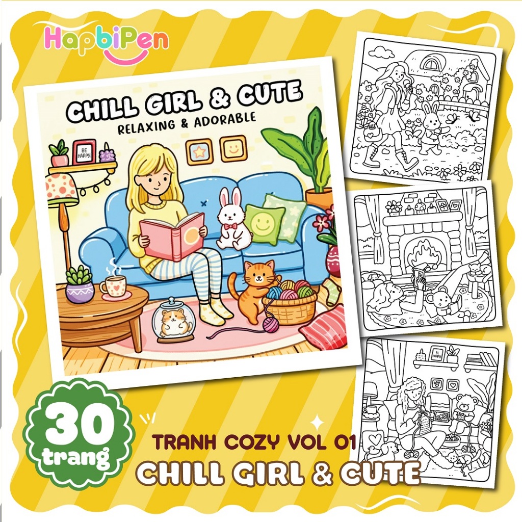 Tranh tô màu Cozy thư giãn với 30 trang A4 A5 nét vẽ bold line cho bé chủ đề Chill girl & Cute Vol01