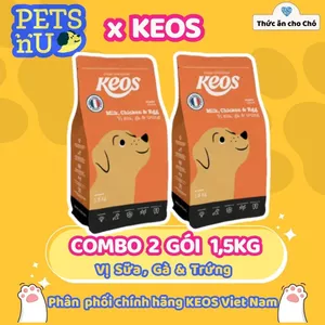 COMBO 2 Hạt Keos cho chó con- vị sữa, gà, trứng (1,5kg)– KM SỐC! LÊN ĐƠN LÀ CÓ QUÀ