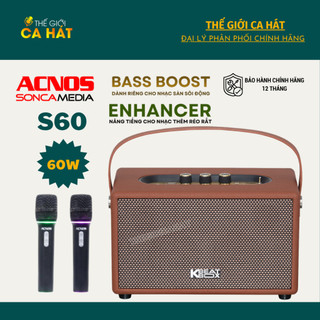 ACNOS S60 Loa Karaoke Mini Bluetooth NGHE ĐÃ HÁT HAY ACNOS Soncamedia + Tặng 2 chống lăn