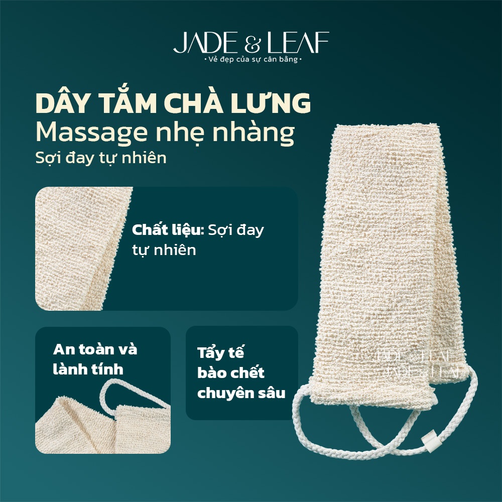 Dây Tắm Chà Lưng Sợi Đay Jade&Leaf Có Hạt Massage Tẩy Tế Bào Chết Làm Sạch Da Toàn Thân Hằng Ngày
