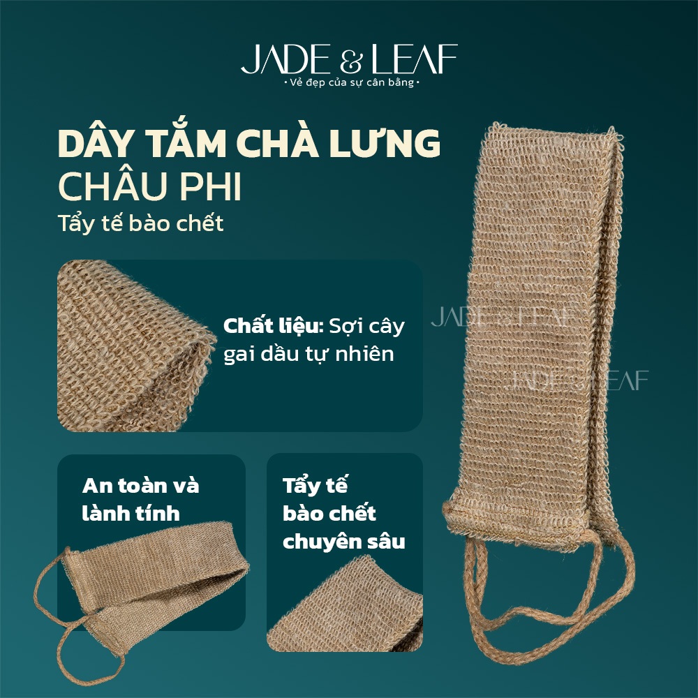 Dây Tắm Chà Lưng Châu Phi L2 Jade&Leaf Lưới Tắm Kì Lưng Toàn Thân Hỗ Trợ Tẩy Tế Bào Chết Làm Sạch Da