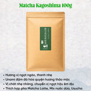 Bột Trà  Xanh Matcha Ceremonial Matcha Kagoshima 100g Vị ngọt nhẹ hương thơm tinh tế từ Nhật Bản M69