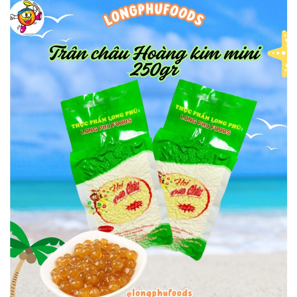 [QUÀ TẶNG KHÔNG BÁN] Trân Châu Hoàng Kim Mini 250GR Long Phú - Chuyên Topping trà sữa, trà đào,..