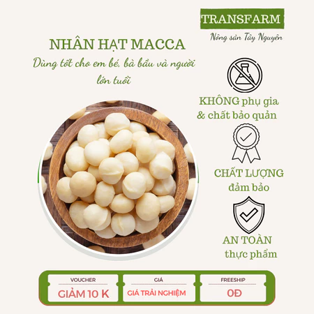 1kg Nhân Macca sấy - Siêu Thực Phẩm Giàu Omega-7 Cho Mẹ Bầu & Bé - Nông Sản Sạch TRANSFARM