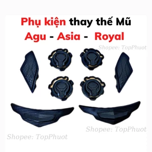PHỤ KIỆN THAY THẾ CHO MŨ BẢO HIỂM CHÍNH HÃNG ROYAL VÀ ASIA M136,M179,M266...
