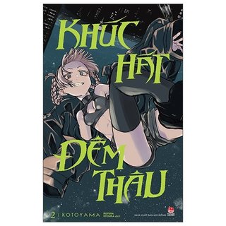 Truyện tranh - Khúc Hát Đêm Thâu (lẻ tuỳ chọn) - NXB Kim Đồng
