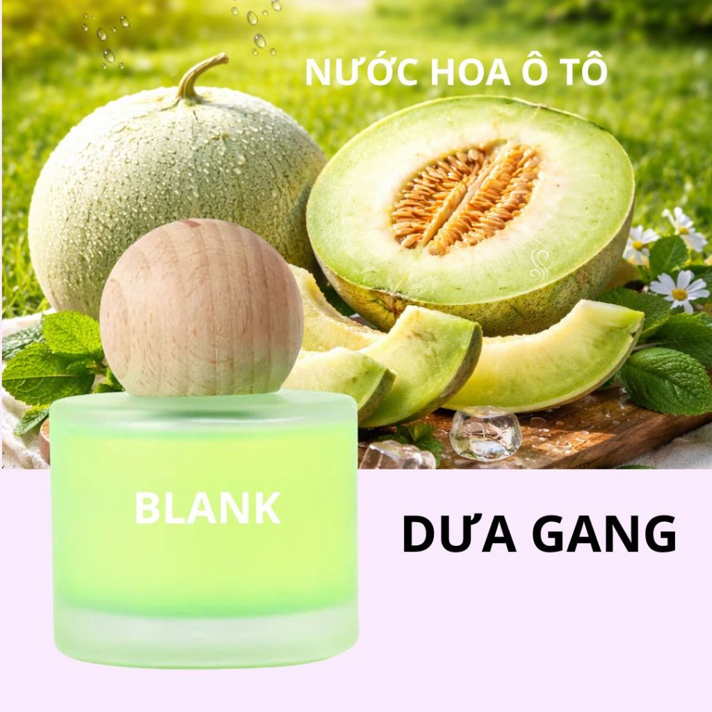 Nước Hoa Ô Tô Hương Dưa Gang Blank Sáp Thơm Khử Mùi 50Ml - Hình Ảnh Thực Tế